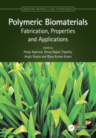 Knjiga Polymeric Biomaterials Bijoy Kumar Kuanr