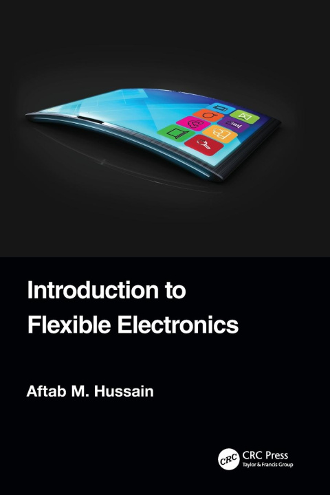 Book Introduction to Flexible Electronics Hussain