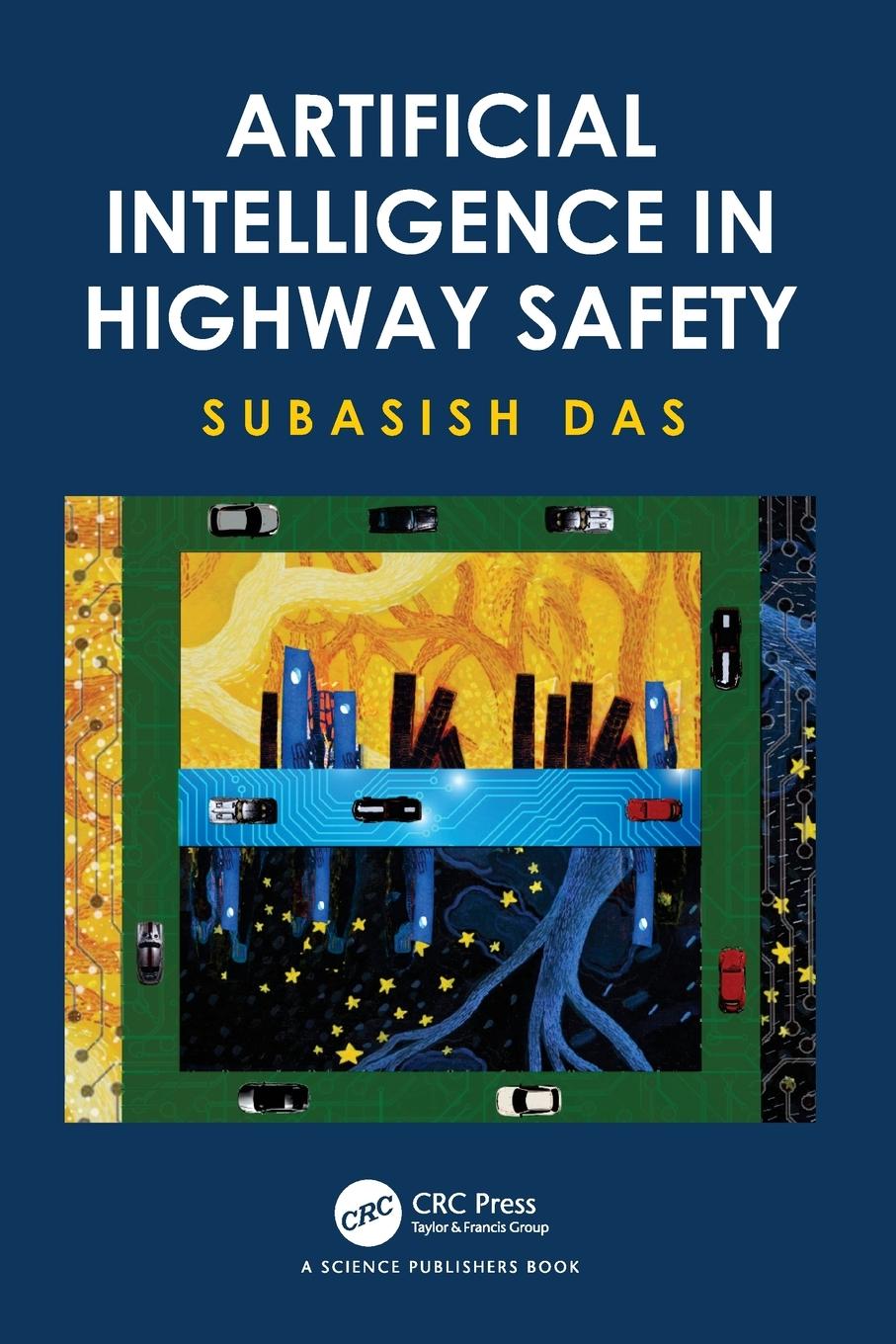 Βιβλίο Artificial Intelligence in Highway Safety Subasish (Texas State University) Das
