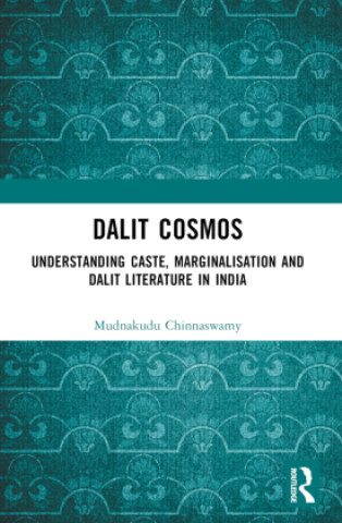 Knjiga Dalit Cosmos Mudnakudu (Independent Scholar) Chinnaswamy