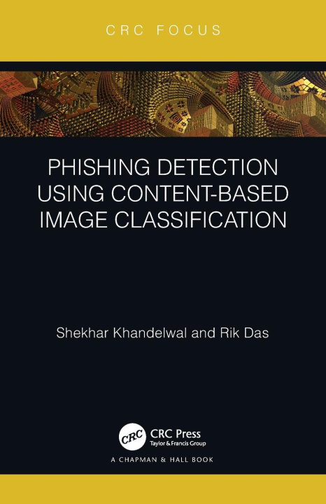 Knjiga Phishing Detection Using Content-Based Image Classification Shekhar Khandelwal