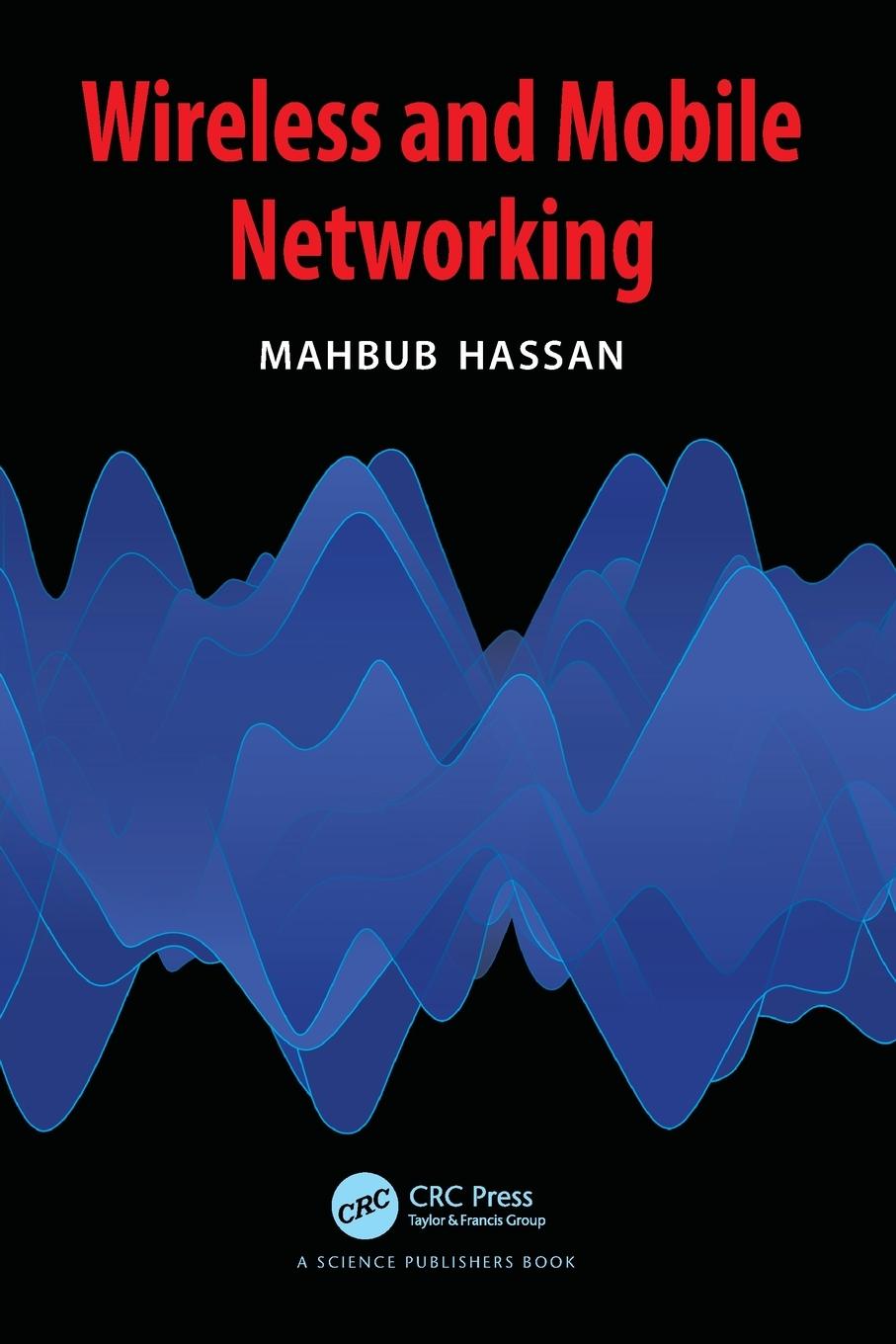 Knjiga Wireless and Mobile Networking Hassan