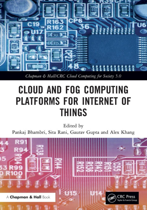 Βιβλίο Cloud and Fog Computing Platforms for Internet of Things Gaurav Gupta