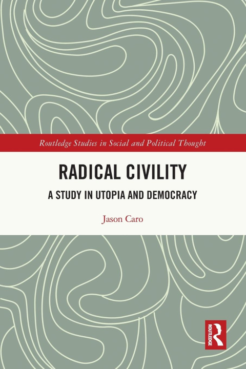 Book Radical Civility Caro