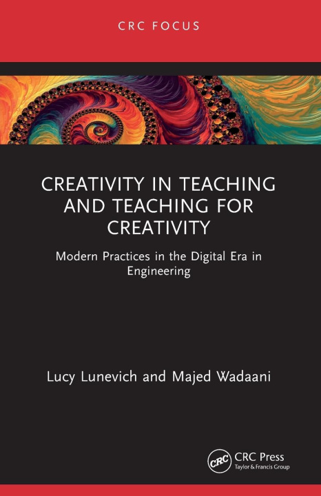 Kniha Creativity in Teaching and Teaching for Creativity Majed Wadaani