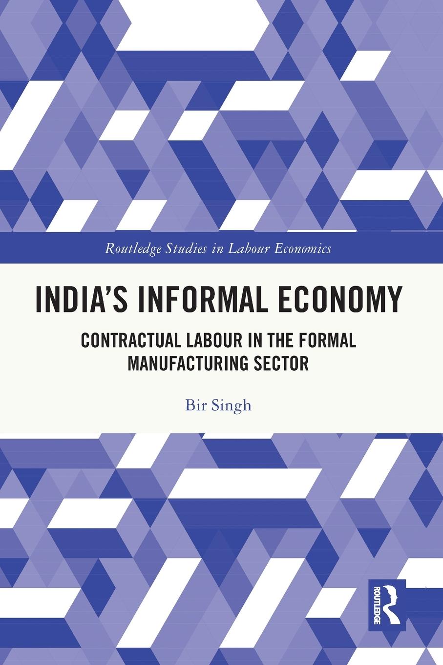 Βιβλίο India's Informal Economy Bir Singh