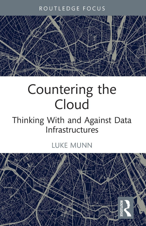 Knjiga Countering the Cloud Luke Munn