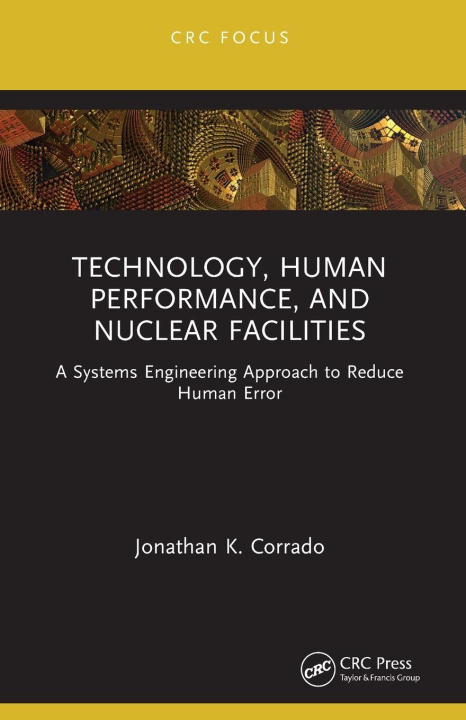 Buch Technology, Human Performance, and Nuclear Facilities Jonathan K. Corrado