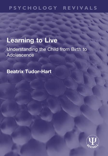 Carte Learning to Live Beatrix Tudor-Hart