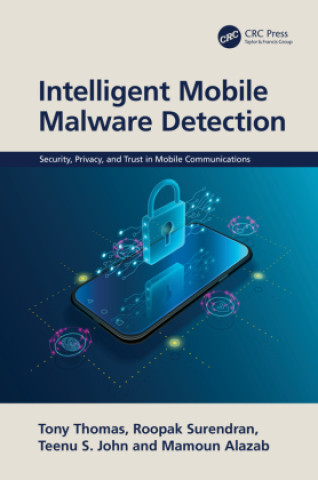 Book Intelligent Mobile Malware Detection Roopak Surendran