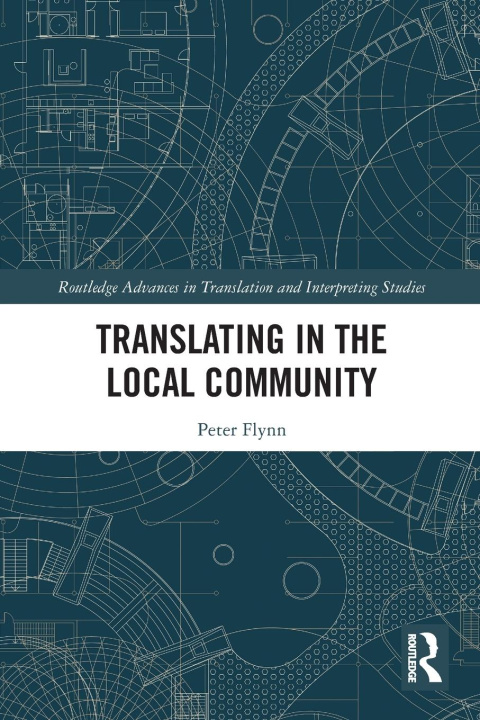 Knjiga Translating in the Local Community Peter Flynn