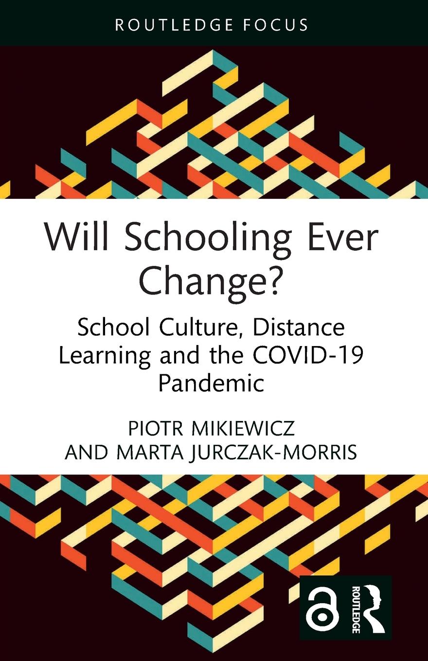Knjiga Will Schooling Ever Change? Piotr Mikiewicz