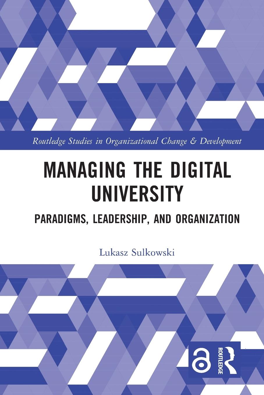 Knjiga Managing the Digital University Lukasz Sulkowski