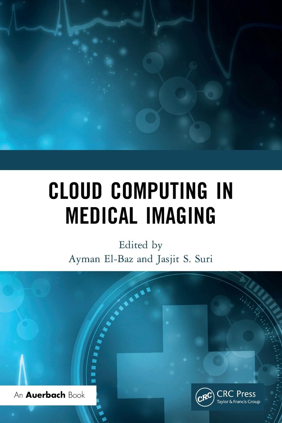 Knjiga Cloud Computing in Medical Imaging Jasjit S. Suri