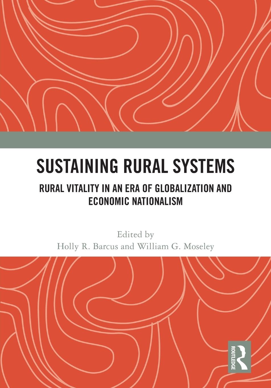 Книга Sustaining Rural Systems William G. Moseley