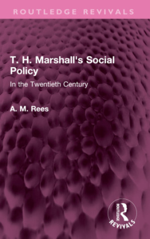 Carte T. H. Marshall's Social Policy A. M. Rees