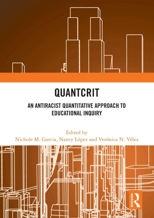 Knjiga QuantCrit Nichole M. Garcia