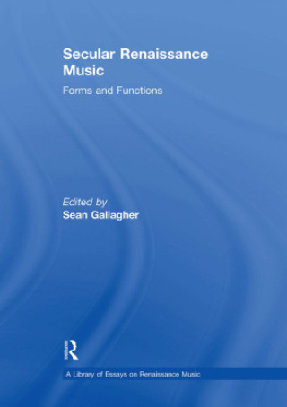 Kniha Secular Renaissance Music Sean Gallagher