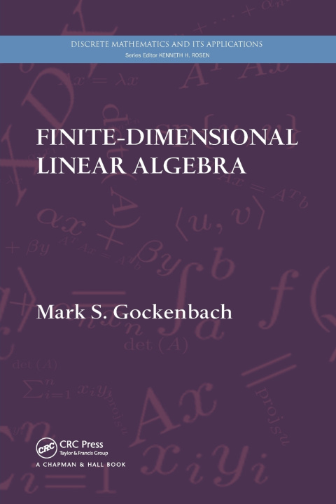 Knjiga Finite-Dimensional Linear Algebra Mark S. Gockenbach