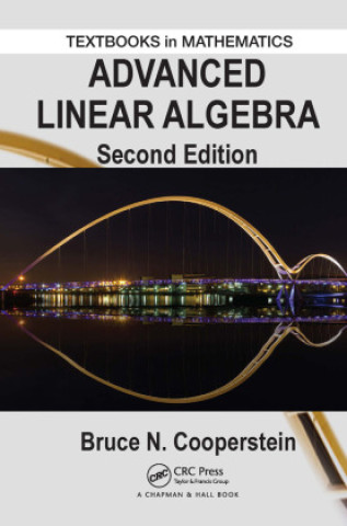 Kniha Advanced Linear Algebra Bruce Cooperstein