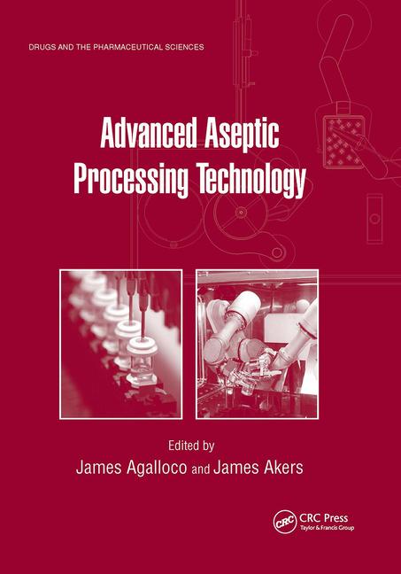 Knjiga Advanced Aseptic Processing Technology James Akers