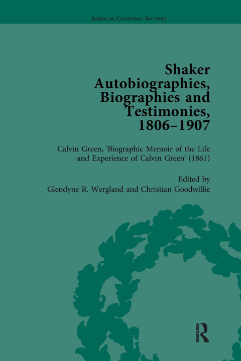 Buch Shaker Autobiographies, Biographies and Testimonies, 1806-1907 Vol 2 Glendyne R Wergland