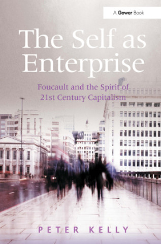 Book The Self as Enterprise Peter Kelly