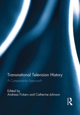 Βιβλίο Transnational Television History Catherine Johnson