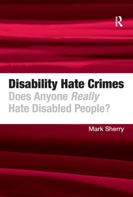 Book Disability Hate Crimes Mark Sherry