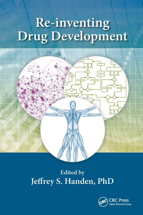 Knjiga Re-inventing Drug Development Ph.D. Handen Jeffrey S.