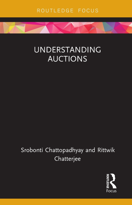Knjiga Understanding Auctions Srobonti Chattopadhyay