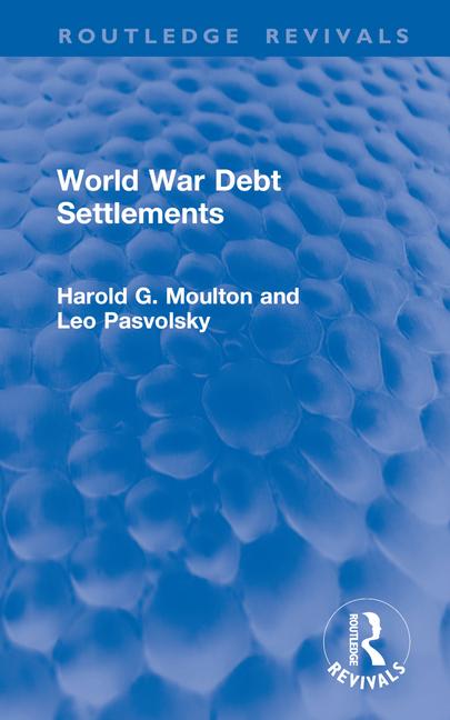 Libro World War Debt Settlements Leo Pasvolsky