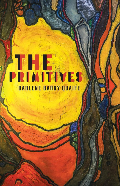 Knjiga The Primitives Darlene Barry Quaife