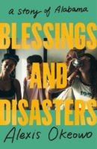 Buch Blessings and Disasters OKEOWO ALEXIS