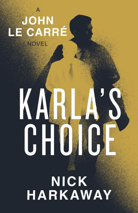Livro Karla's Choice Nick Harkaway