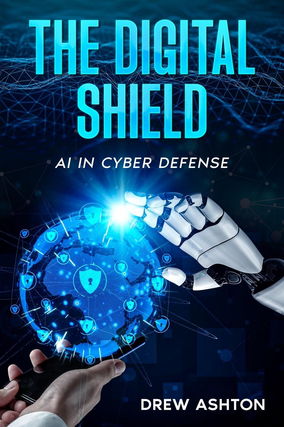Knjiga The Digital Shield Drew Ashton