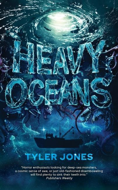 Knjiga Heavy Oceans Tyler Jones