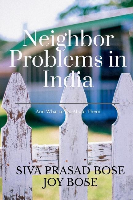 Knjiga Neighbor Problems in India Siva Prasad Bose