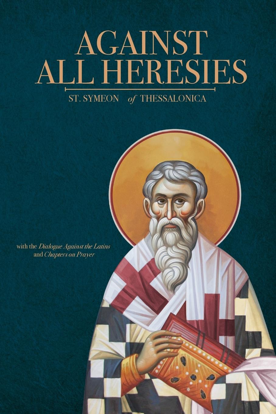 Könyv Against All Heresies 