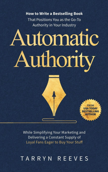 Knjiga Automatic Authority Tarryn Reeves
