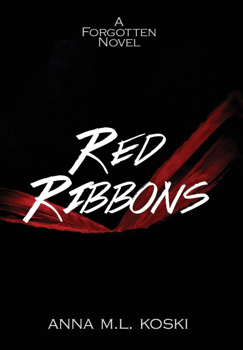 Knjiga Red Ribbons Anna M.L. Koski