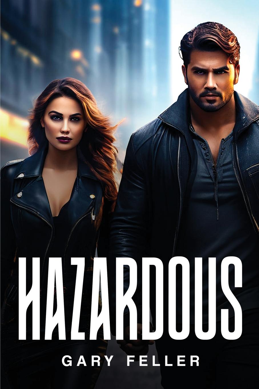 Knjiga Hazardous Gary Feller