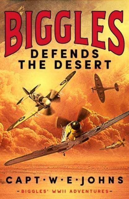 Boek Biggles Defends the Desert Captain W. E. Johns