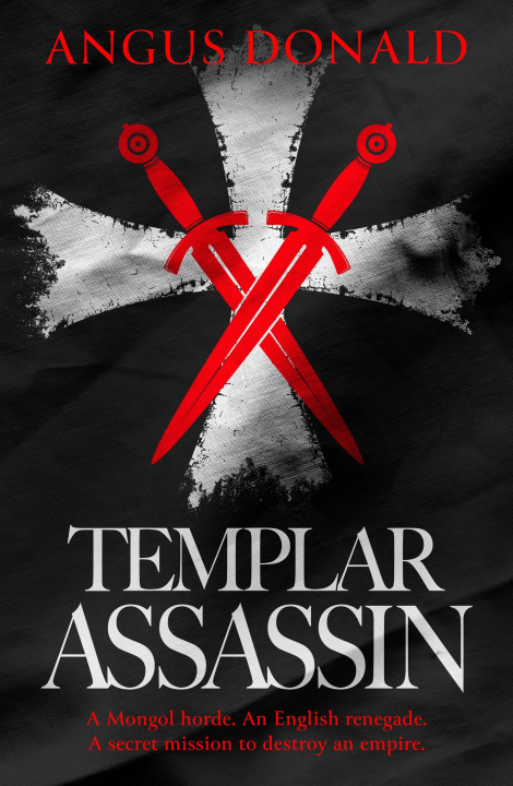 Book Templar Assassin Angus Donald