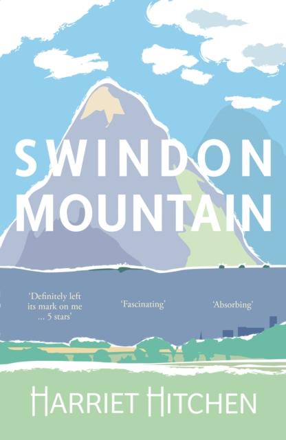 Buch Swindon Mountain Harriet Hitchen