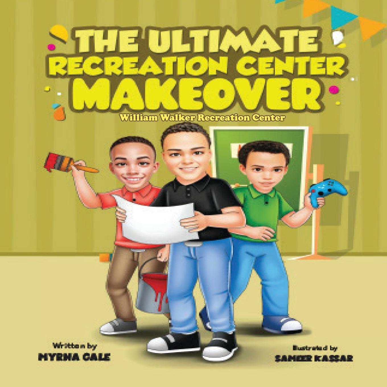 Βιβλίο The Ultimate Recreation Center Makeover-William Walker Myrna Gale