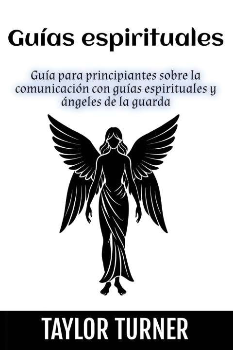 Knjiga Guías espirituales Taylor Turner