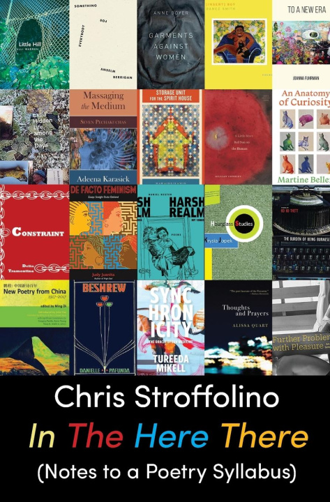 Knjiga In the Here There Chris Stroffolino