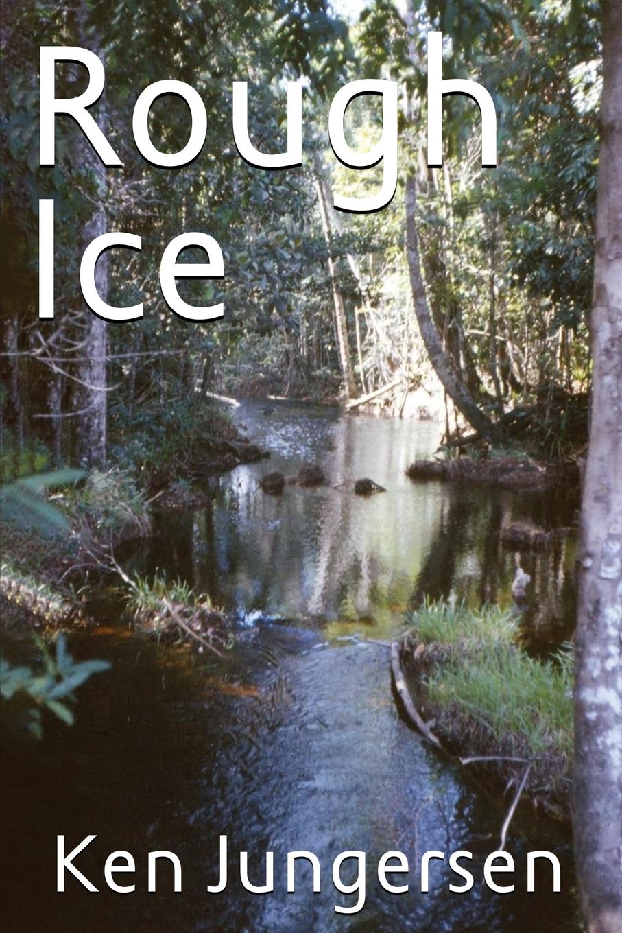 Βιβλίο ROUGH ICE Ken Jungersen