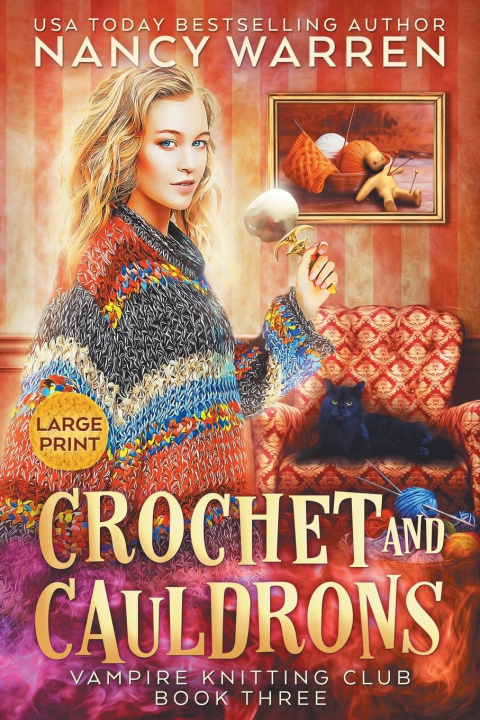Buch Crochet and Cauldrons (Large Print) Nancy Warren